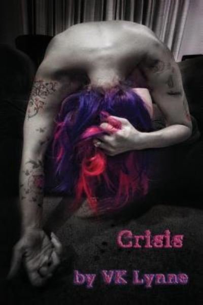 Cover for VK Lynne · Crisis (Paperback Bog) (2015)