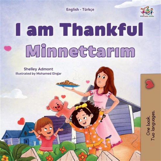 Cover for Shelley Admont · I Am Thankful (English Turkish Bilingual Children's Book) (Bok) (2023)