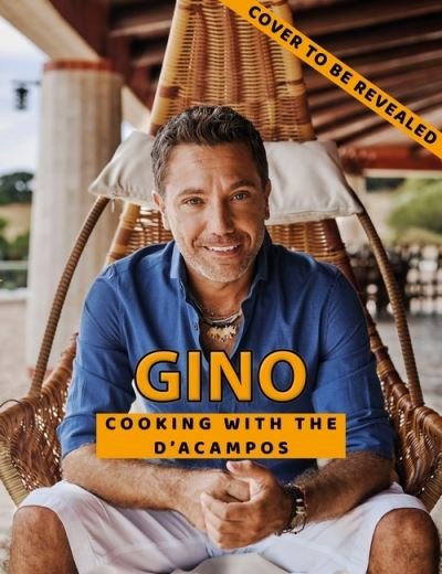 Gino’s Italian Family Adventure: All of the Recipes from the New ITV Series - Gino D'Acampo - Livros - Bloomsbury Publishing PLC - 9781526628312 - 28 de outubro de 2021