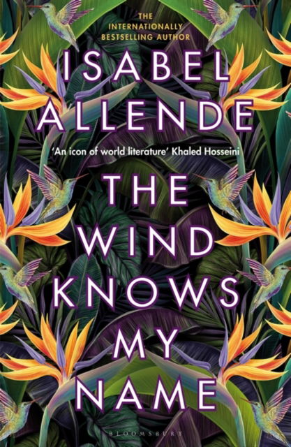 The Wind Knows My Name - Isabel Allende - Boeken - Bloomsbury Publishing PLC - 9781526660312 - 6 juni 2023