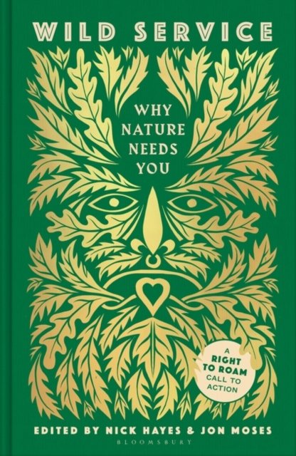 Cover for Nick Hayes · Wild Service: Why Nature Needs You (Innbunden bok) (2024)