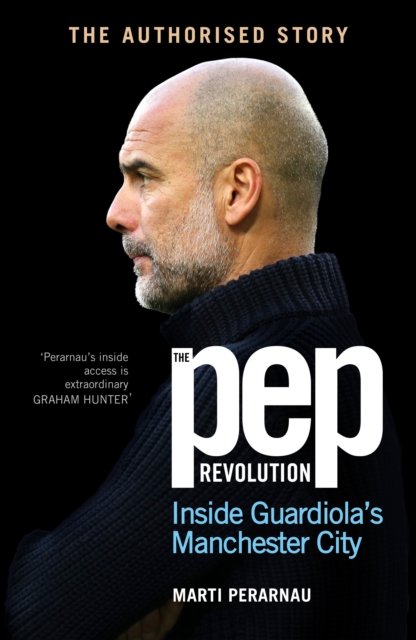 Cover for Marti Perarnau · The Pep Revolution: Inside Guardiola's Manchester City (Paperback Bog) (2024)