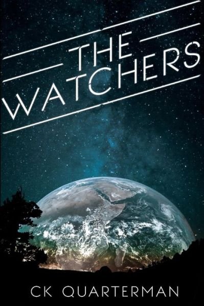 Cover for Ck Quarterman · The Watchers (Paperback Bog) (2016)