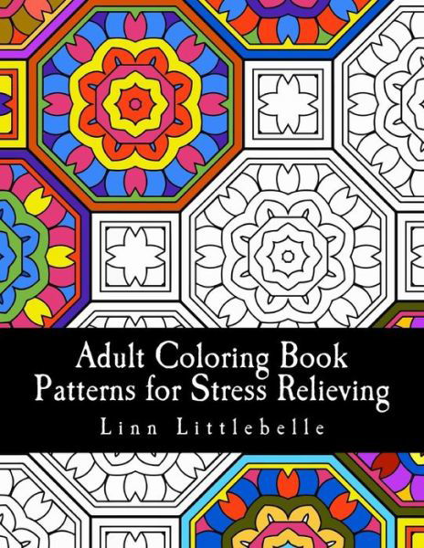 Cover for Linn Littlebelle · Adult Coloring Book - Patterns for Stress Relieving (Paperback Book) (2016)