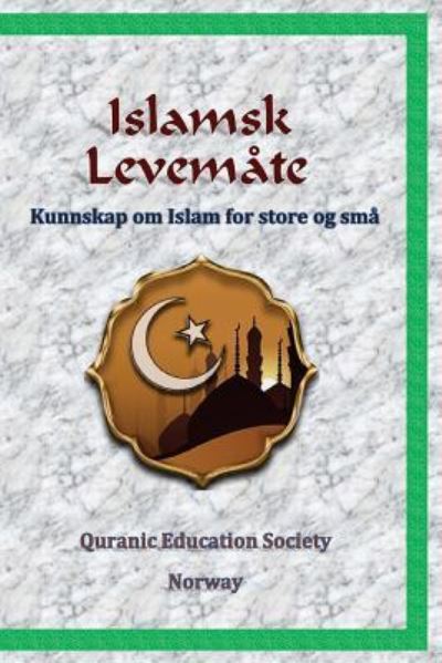 Cover for Ghulam Ahmad Parwez · Islamsk Levem te (Taschenbuch) (2017)