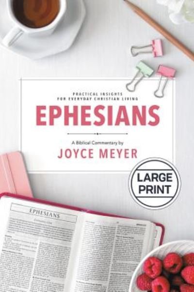 Cover for Joyce Meyer · Ephesians: Biblical Commentary (Hardcover Book) (2019)