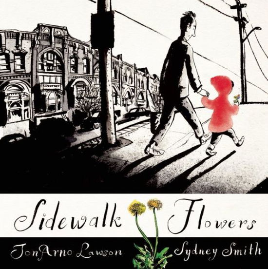 Cover for Jonarno Lawson · Sidewalk Flowers (Hardcover Book) (2015)