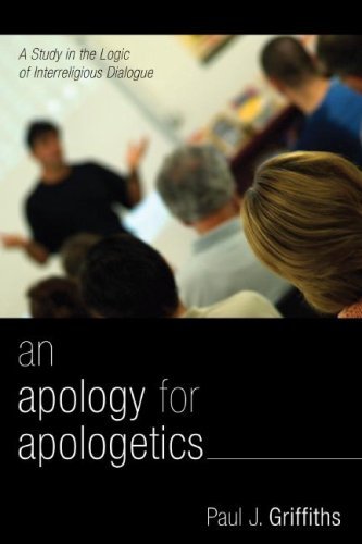 Cover for Paul J. Griffiths · An Apology for Apologetics: a Study in the Logic of Interreligious Dialogue (Paperback Book) (2007)