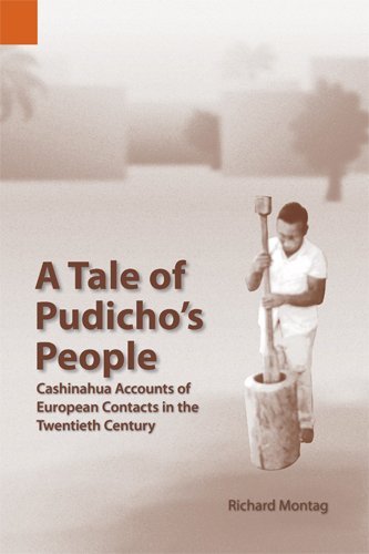 Cover for Richard Montag · A Tale of Pudicho's People: Cashinahua Accounts of European Contact in the Twentieth Century (Publications in Ethnography, 38) (Pocketbok) (2002)