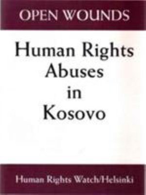 Cover for 0863 Helsinki · Open Wounds: Human Rights Abuses in Kosovo (Paperback Bog) (1996)