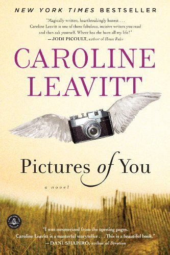 Cover for Caroline Leavitt · Pictures of You (Paperback Book) [First edition] (2011)