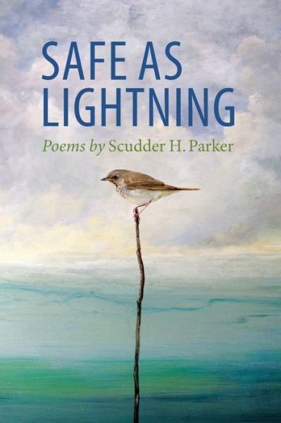 Cover for Scudder H Parker · Safe as Lightning (Paperback Bog) (2020)