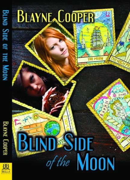 Cover for Blayne Cooper · Blind Side of the Moon (Paperback Bog) (2016)