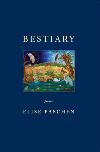 Cover for Elise Paschen · Bestiary (Paperback Book) (2009)