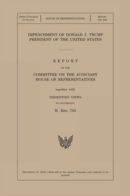 Cover for Anthony Cassard · Impeachment of Donald J. Trump President of the United States (Hrpt 116-346) (Paperback Book) (2020)