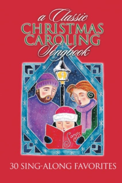 Cover for Hendrickson · A Classic Christmas Caroling Songbook: 30 Sing-along Favorites (Book pack) (2005)