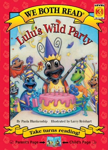 Cover for Paula Blankenship · Lulu's Wild Party (We Both Read - Level K-1) (Hardcover Book) (2009)