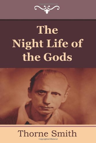 Cover for Thorne Smith · The Night Life of the Gods (Paperback Bog) (2011)