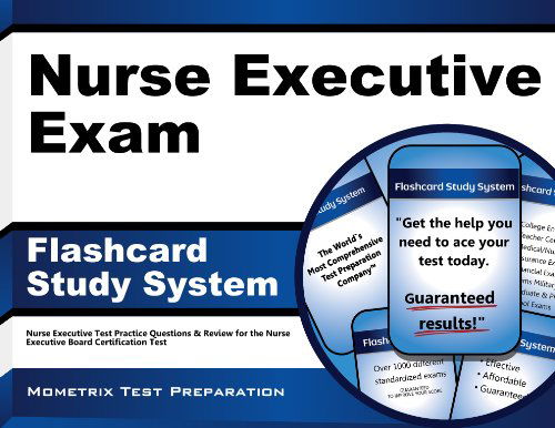 Cover for Nurse Executive Exam Secrets Test Prep Team · Nurse Executive Exam Flashcard Study System: Nurse Executive Test Practice Questions &amp; Review for the Nurse Executive Board Certification Test (Cards) (Pocketbok) [Flc Crds edition] (2023)