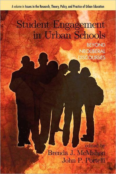 Cover for Brenda J Mcmahon · Student Engagement in Urban Schools: Beyond Neoliberal Discourses (Paperback Book) (2012)