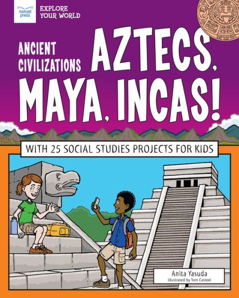 Cover for Anita Yasuda · Ancient Civilizations Aztecs Maya Incas (Hardcover Book) (2019)