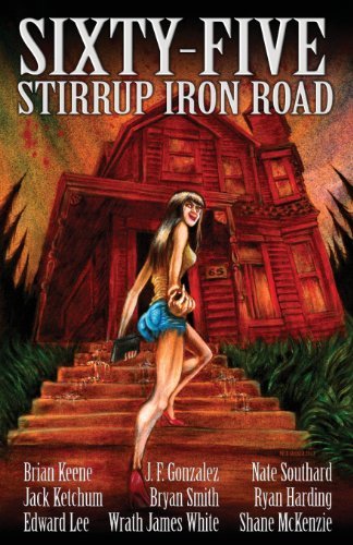 Cover for Brian Keene · Sixty-Five Stirrup Iron Road (Paperback Book) (2013)