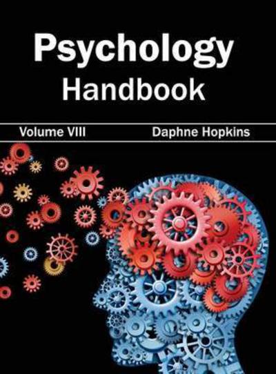 Cover for Daphne Hopkins · Psychology Handbook: Volume Viii (Hardcover Book) (2015)