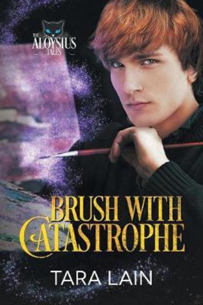 Cover for Tara Lain · Brush with Catastrophe (Paperback Book) (2017)