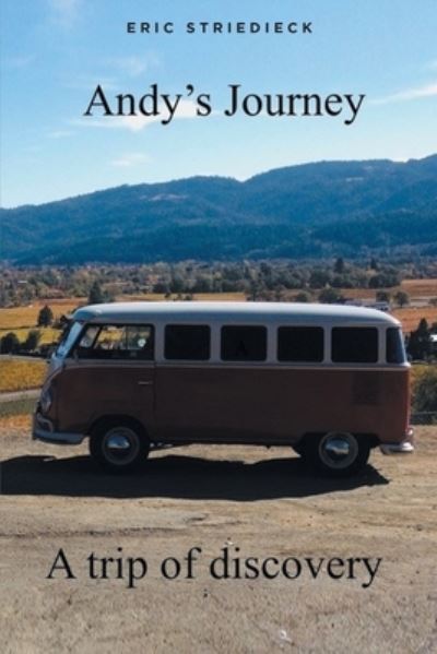 Cover for Eric Striedieck · Andy's Journey (Paperback Book) (2022)