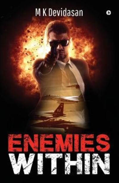 Cover for M K Devidasan · Enemies Within (Paperback Book) (2018)