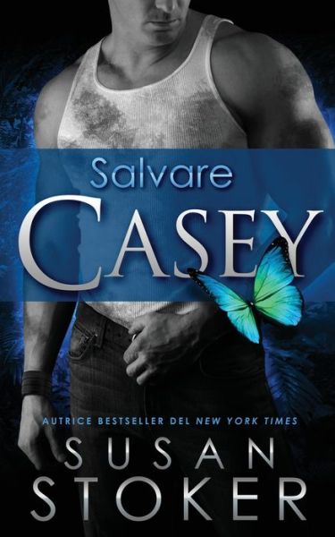 Cover for Susan Stoker · Salvare Casey (Paperback Book) (2020)