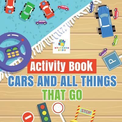 Cover for Educando Kids · Activity Book Cars and All Things That Go (Paperback Book) (2019)