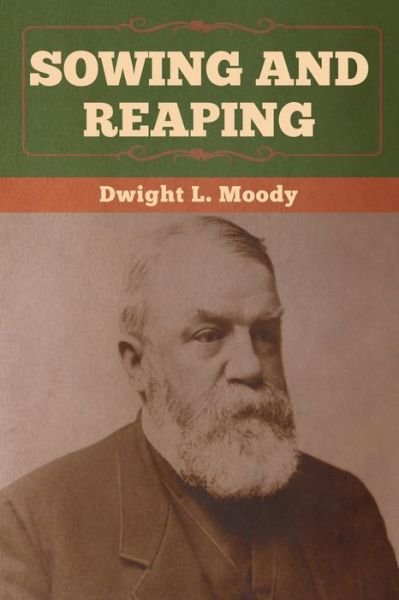 Cover for Dwight L Moody · Sowing and Reaping (Pocketbok) (2020)