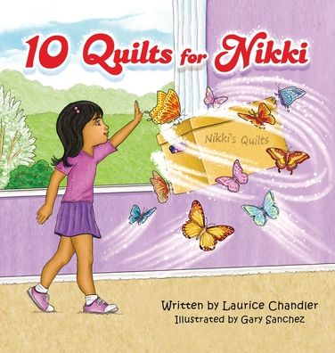 Cover for Laurice Chandler · 10 Quilts for Nikki (Hardcover Book) (2021)