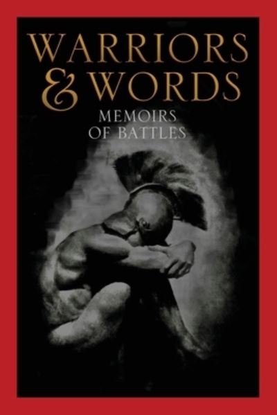 Warriors & Words - Ricardo Mendoza - Books - Gatekeeper Press - 9781662919312 - September 7, 2021