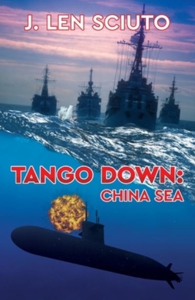 Tango Down - J. Len Sciuto - Bücher - Gatekeeper Press - 9781662922312 - 13. Juli 2022