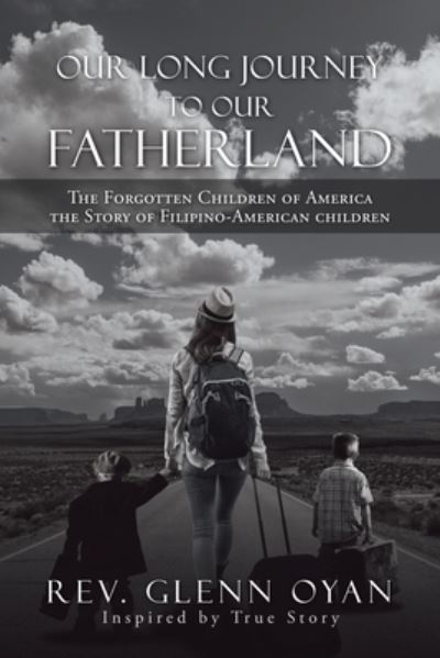 Cover for REV Glenn Oyan · Our Long Journey to Our Fatherland (Paperback Book) (2020)