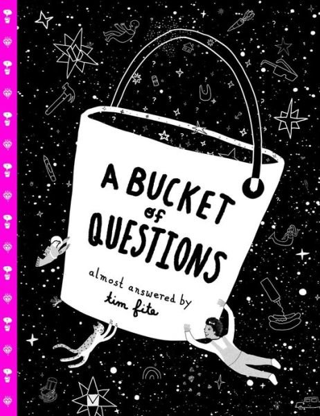 Cover for Tim Fite · A Bucket of Questions (Hardcover bog) (2023)