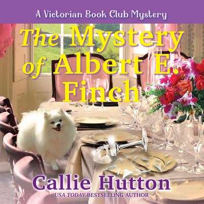 Cover for Callie Hutton · The Mystery of Albert E. Finch (CD) (2022)