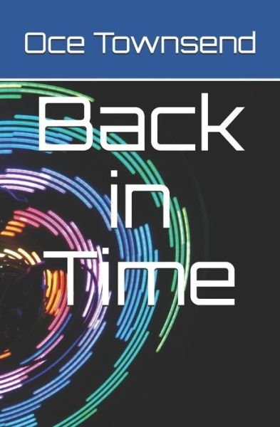 Cover for Oce Townsend · Back in Time (Taschenbuch) (2019)