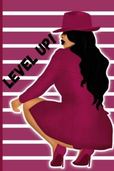 Level Up - Gidget Hart - Bücher - Lulu.com - 9781678127312 - 10. Februar 2022
