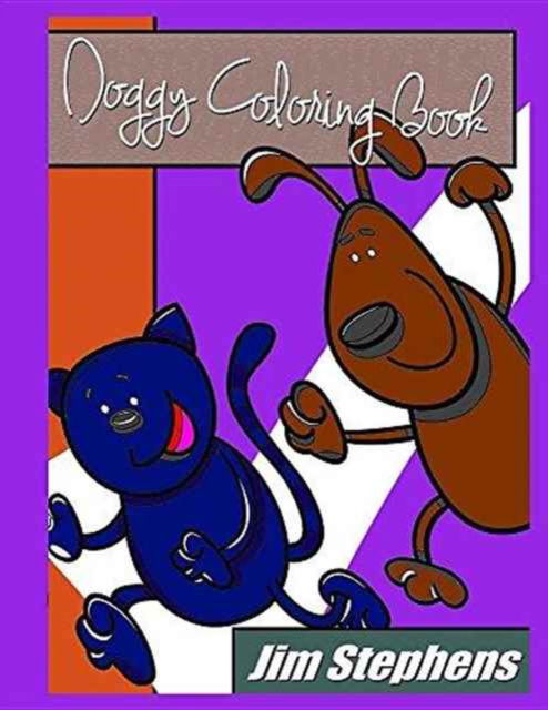 Doggy Coloring Book - Jim Stephens - Books - Revival Waves of Glory Ministries - 9781684111312 - October 28, 2016