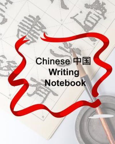 Chinese Writing Notebook - Huan Yue Ting - Książki - Createspace Independent Publishing Platf - 9781719484312 - 22 maja 2018