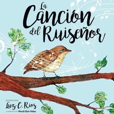 Cover for Luz C Rios · La Canci n del Ruise or (Pocketbok) (2018)