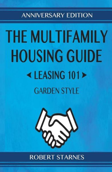 Cover for Robert Starnes · The Multifamily Housing Guide - Leasing 101 (Pocketbok) (2018)