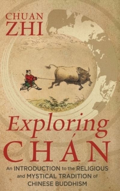 Cover for Chuan Zhi · Exploring Chan (Hardcover Book) (2019)