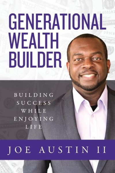 Cover for Joe Austin II · Generational Wealth Builder (Paperback Book) (2019)