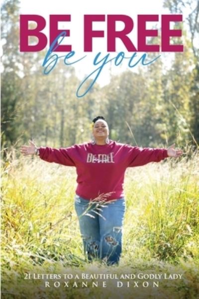 Cover for Sr Bishop Glenn B Allen · Be Free. Be You (Pocketbok) (2020)