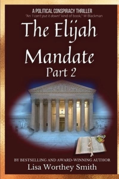 Cover for Lisa Worthey Smith · The Elijah Mandate Part 2 (Paperback Book) (2021)