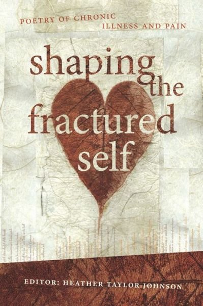 Cover for Heather Taylor Johnson · Shaping The Fractured Self (Paperback Book) (2017)